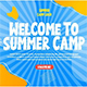 Summer Camp Opener - VideoHive Item for Sale