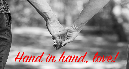 Hand in hand, love!