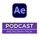 Podcast Instagram Pack for After Effects - VideoHive Item for Sale