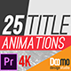 25 Title Animations Premiere Pro - VideoHive Item for Sale