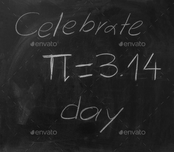 Pi number day, Celebrate Pi text chalk drawing on a school black board.