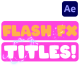 Flash FX Titles | After Effects - VideoHive Item for Sale