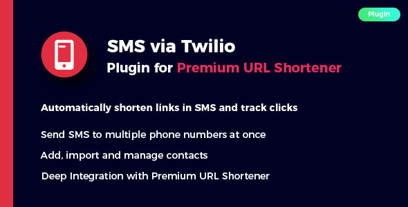 SMS via Twilio Plugin for Premium URL Shortener