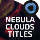 Nebula Clouds Titles  l  Galaxy Space Titles - VideoHive Item for Sale