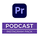 Podcast Instagram Pack for Premiere Pro - VideoHive Item for Sale