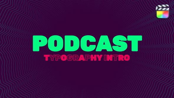 Podcast Typography Intro | For Final Cut Pro X