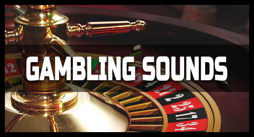 Gambling Sounds