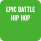 Epic Battle Hip Hop