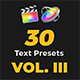Text Presets Vol III For Final Cut Pro X - VideoHive Item for Sale