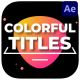 Simple Colorful Titles for After Effects - VideoHive Item for Sale
