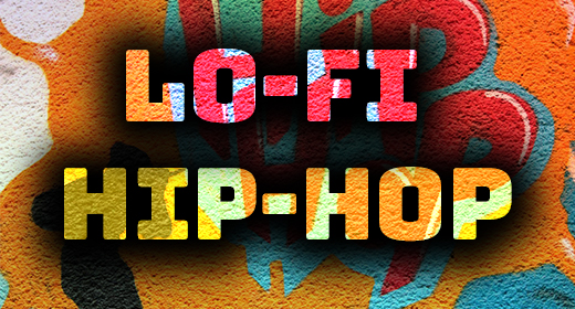 Lo-Fi Hip-Hop