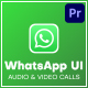 WhatsApp UI - Audio &amp; Video Calls | Premiere Pro - VideoHive Item for Sale