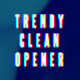 Trendy Clean Opener
