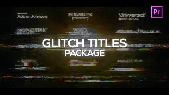 Glitch Titles Package for Premiere Pro