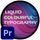 Liquid and Colourful Elements Typography - VideoHive Item for Sale