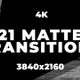 21 Alpha Mattes Transitions. 4K - VideoHive Item for Sale