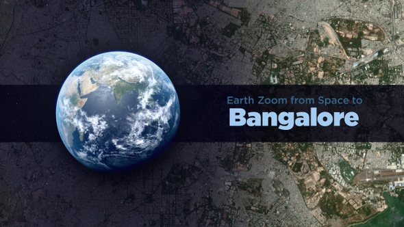 Bangalore (India) Earth Zoom to the City from Space