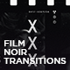 Film Noir Transitions - VideoHive Item for Sale