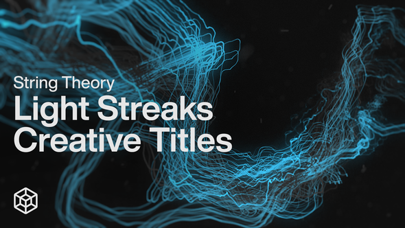 String Theory - Light Streaks Creative Titles