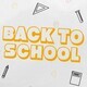 Back To School - Creative Opener - VideoHive Item for Sale