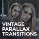 Parallax Vintage Transitions - VideoHive Item for Sale