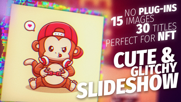 Glitch and Cute Slideshow