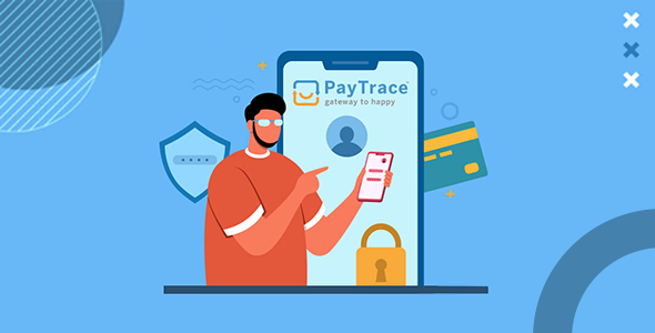 [DOWNLOAD]PayTrace Payment Gateway Magento 2 Extension