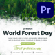 World Forest Day_MOGRT - VideoHive Item for Sale