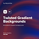 Twisted Gradient Backgrounds - VideoHive Item for Sale