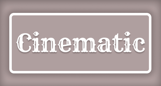 Cinematic