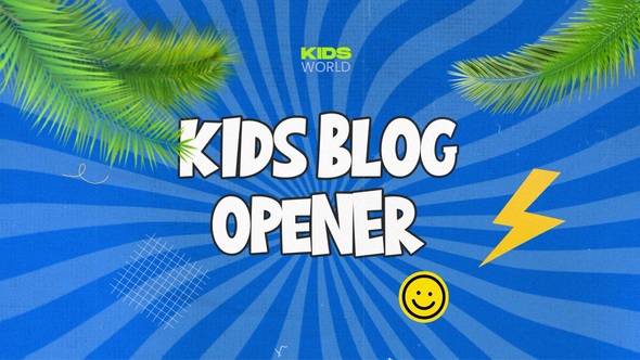 Kids Blog Intro | Opener