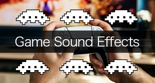 Game Sound Effects