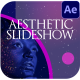 Aesthetic Stylish Slideshow for After Effects - VideoHive Item for Sale