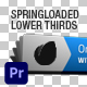 Springloaded Lower Thirds | MOGRT for Premiere Pro - VideoHive Item for Sale