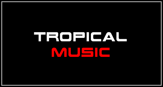 Tropical Music