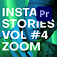 Multi Photo Instagram Stories. Vol4 ZOOM | Premiere Pro - VideoHive Item for Sale