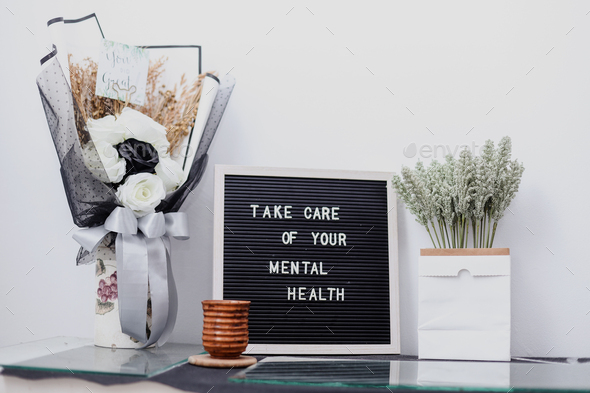 Mental health motivational quote on the letter board.