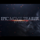 Epic Cinematic Movie Trailer - VideoHive Item for Sale