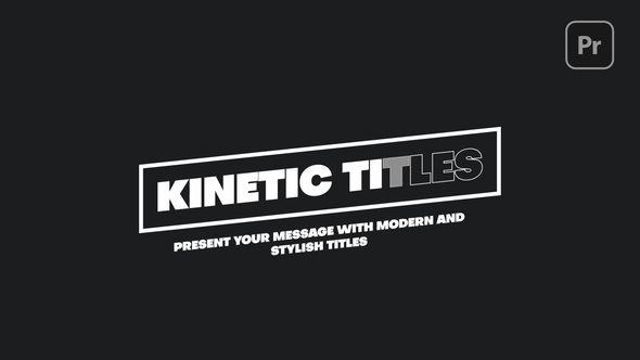 Kinetic Titles for Premiere Pro