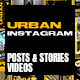 Urban Style | Instagram Posts and Stories - VideoHive Item for Sale