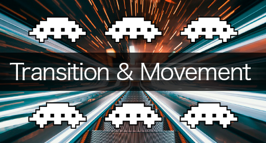 Transition & Movement