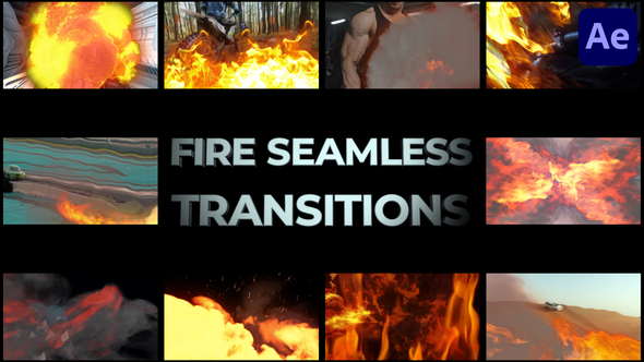 Fire Seamless Transitions for After Effects