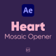 Heart Mosaic Opener For After Effects - VideoHive Item for Sale
