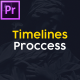 Timelines and Proccess for Premiere Pro - VideoHive Item for Sale