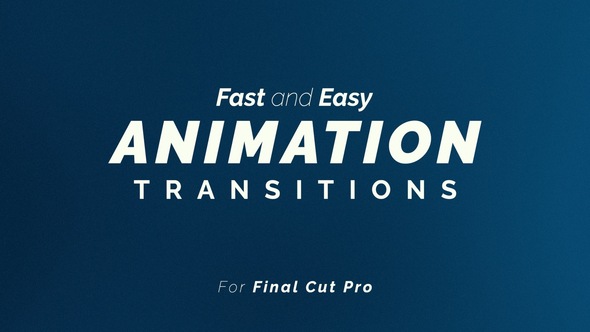 Animation Transitions for Final Cut Pro