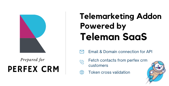 Perfex CRM Addon For Teleman Telemarketing Application