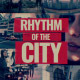 Rhythm of the City - VideoHive Item for Sale