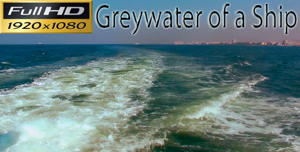 Greywater Of A Ship FULL HD 