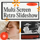 Multi Screen Retro Slideshow - VideoHive Item for Sale