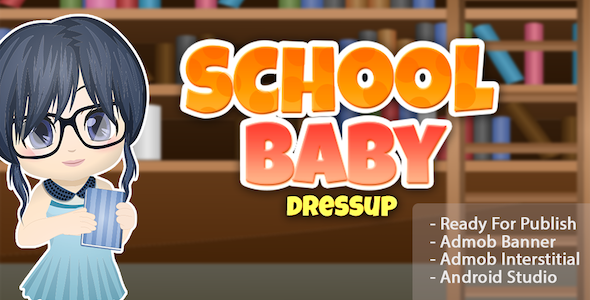 Best School Baby DressUp Game + Ready For Publish Nulled
